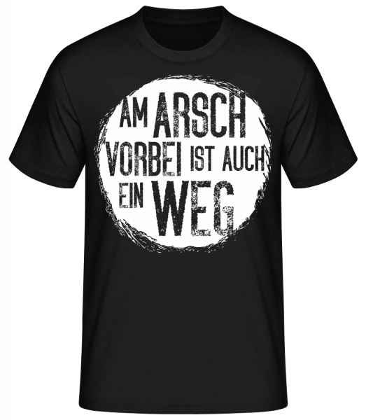 Am Arsch Vorbei - Männer Basic T-Shirt   - Schwarz - Vorn