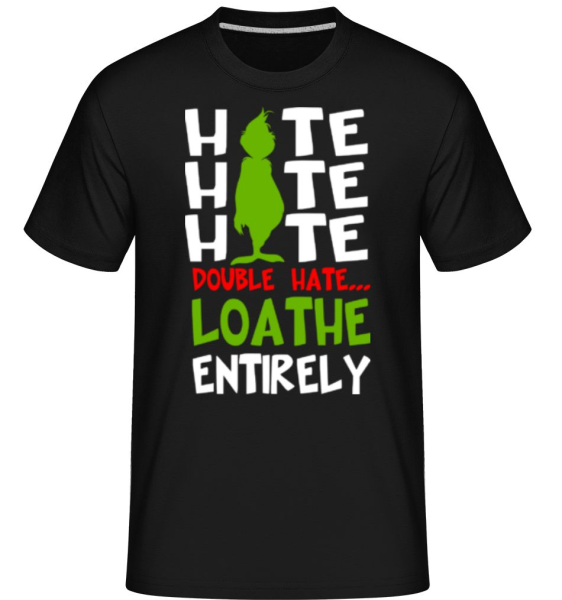 Hate Hate Hate - Shirtinator Männer T-Shirt - Schwarz - Vorne