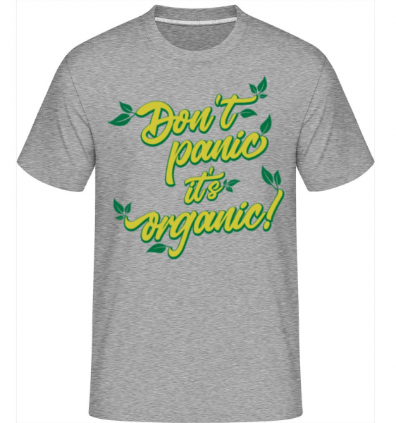 Dont Panic Its Organic - Shirtinator Männer T-Shirt - Grau meliert - Vorne