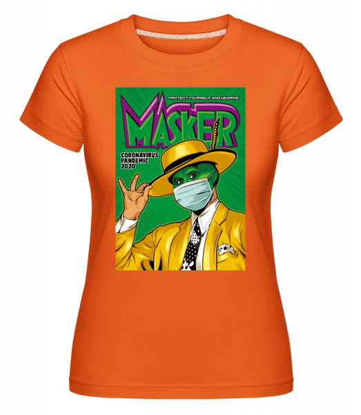 Masker - Shirtinator Frauen T-Shirt - Orange - Vorn