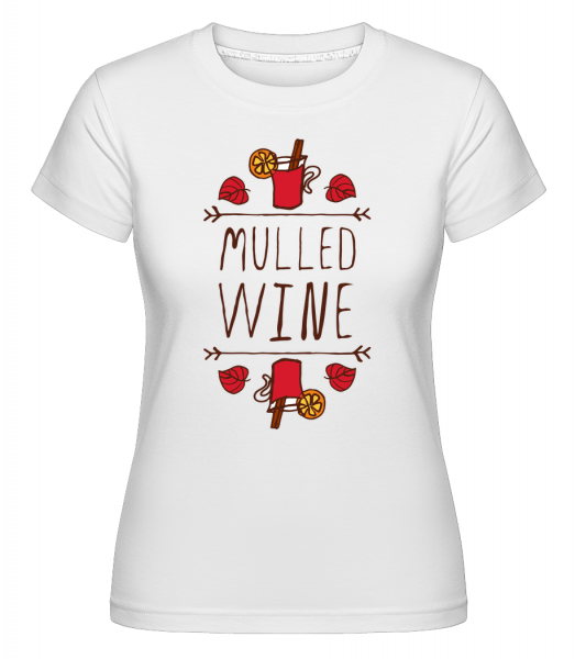 Mulled Wine Sign - Shirtinator Frauen T-Shirt - Weiß - Vorn